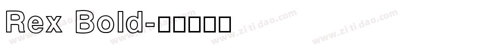 Rex Bold字体转换